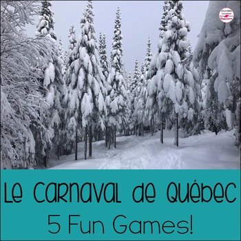 Preview of Le Carnaval de Québec - French Vocabulary Games