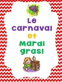 Le Carnaval et Mardi gras