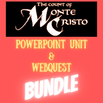 Preview of Le Comte de Monte Cristo--PowerPoint Unit & Webquest bundle