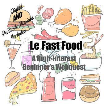 Preview of Le Fast-Food Webquest - Novice-Mid Exploratory Activity - Great Sub Plan!