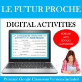 Le Futur Proche: French Near Future Digital Activities for