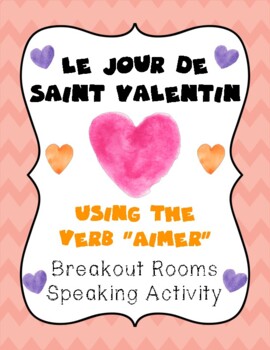 Preview of Le Jour de Saint Valentin: Partner Speaking Activity