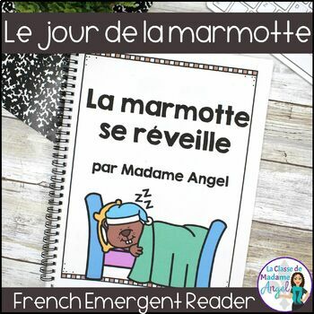 Preview of Le jour de la marmotte |  French Groundhog Day Emergent Reader and Story Retell