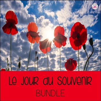 Preview of Le Jour du Souvenir French Remembrance Day Unit for FSL and core French classes