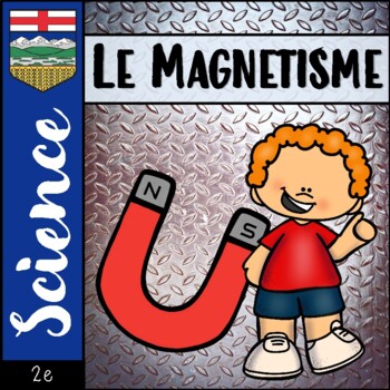Preview of Alberta Science │ Le Magnetisme - Les Évaluations