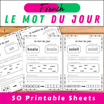 Preview of Le Mots du Jour - French Sight Words & Practice Word of the Day Worksheet