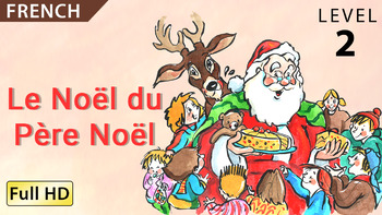 Preview of Le Noël du Père Noël: Apprendre le Français avec sous-titres