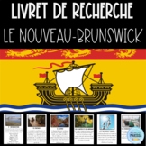 Le Nouveau-Brunswick: Livret de recherche Canada (French C