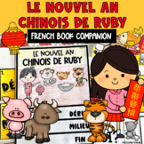 Le Nouvel An Chinois de Ruby Book Companion - French Read Aloud
