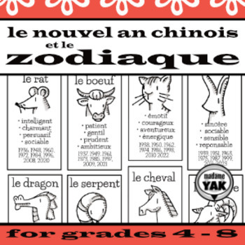 Preview of Le Nouvel An Chinois et Le Zodiaque / Chinese New Years and Zodiac in French