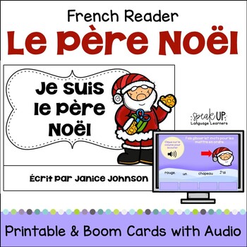 Preview of Le Père Noël French Christmas Reader Printable & Digital with Audio - français