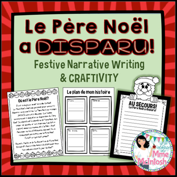 Preview of Le Père Noël a disparu! / "Santa is missing!" Writing & Craftivity