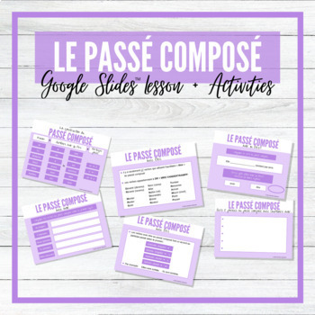 Preview of Le Passé Composé - Avoir & Être - Google Slides™ Lesson and Activities