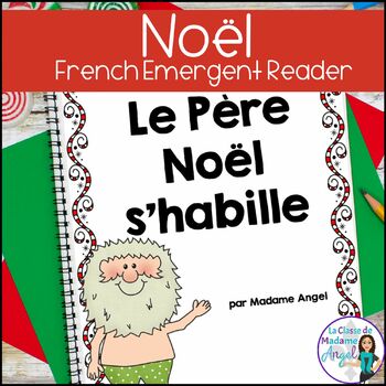 Preview of Noël  | French Christmas Emergent Reader | les vêtements d'hiver