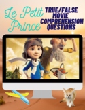 Le Petit Prince, The Little Prince Movie True/False Compre