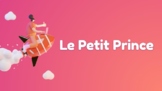 Le Petit Prince Unit - French