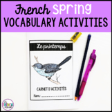 Le Printemps French spring vocabulary activities
