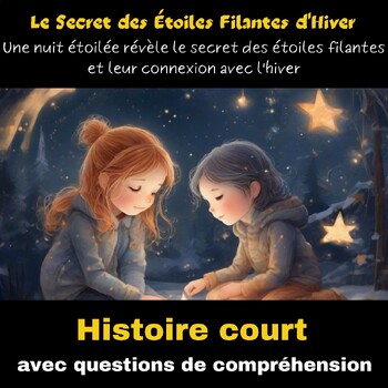 Preview of Le Secret des Étoiles Filantes d'Hiver - Histoire Court Avec Des Questions