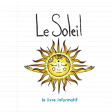 Le Soleil ( livre informatif)