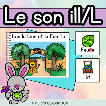 Preview of Le Son ill/L - Core French - SON COMPOSÉ digraph Book - Digital and Printable