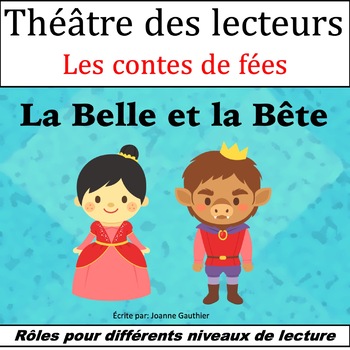 Preview of Le Théâtre des lecteurs La Belle et la Bête {Beauty and the Beast in French}
