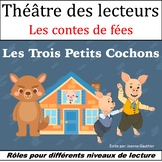 Le Théâtre des lecteurs: Les Trois Petits Cochons {The Thr