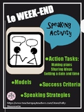 Planning Le Weekend - Speaking Activity - Action Oriented Task