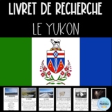 Le Yukon: Livret de recherche Canada (French Canada research)