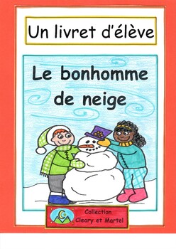 Preview of Le bonhomme de neige- Un livret d'élève- FRENCH - Workbooklet for Winter