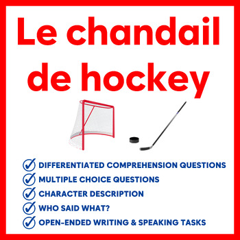 Preview of Le chandail de hockey - Reading Comprehension Story Questions, Activities, Tasks
