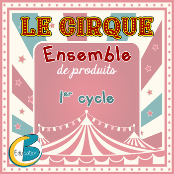 Le cirque arrive en classe – ensemble complet by Creations Bonheur