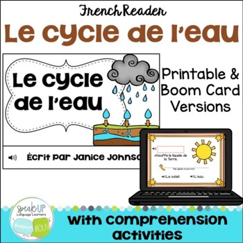 Preview of Le cycle de l’eau French Water Cycle Reader Print & Boom Cards Audio | français
