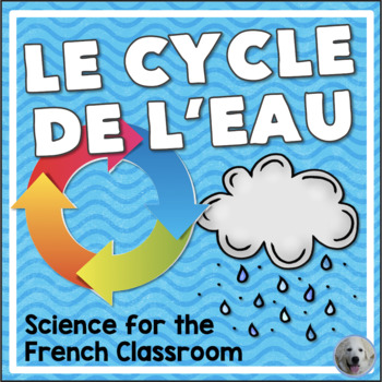 Preview of Le cycle de l'eau (Water Cycle) Activities in French