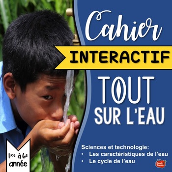 Preview of Sciences en Français: Cahier Interactif / Le cycle de l'eau