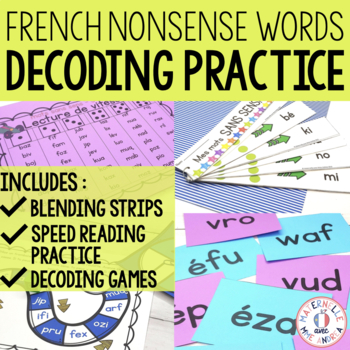 Preview of FRENCH Reading and Decoding Practice Activities / French Nonsense Words Fluency