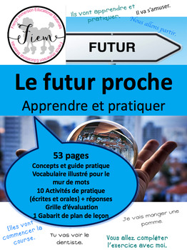 Preview of Le futur proche: Unité complète, 10 activités