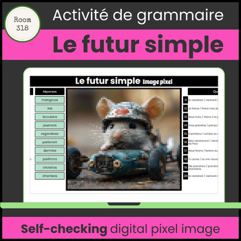 Preview of Le futur simple | Grammaire française | Practice | Pixel Art | Self-Checking