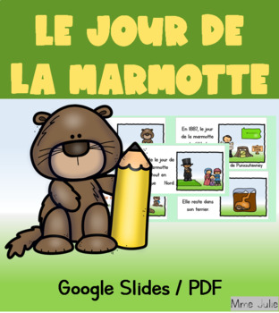 Preview of Le jour de la marmotte - Groundhog Day (Google Slides / PDF)