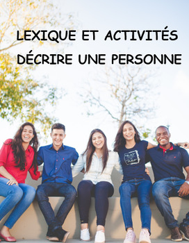 Preview of Activités et  lexique pour décrire une personne, French Immersion (#78)