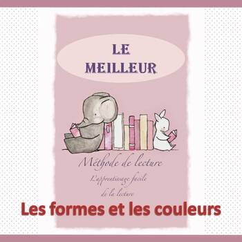 Preview of French reading book Shapes and Colors (Le meilleur) /les formes et les couleurs