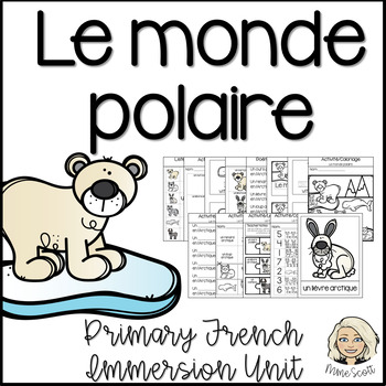 Preview of Le monde polaire - Arctic Animals - French Winter Polar Animal Unit - L'hiver