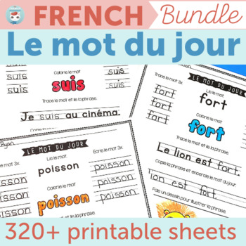 Preview of Le mot du jour BUNDLE | French sight words practice word of the day worksheets