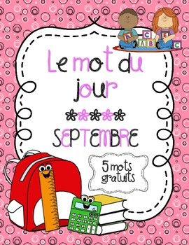 Preview of Le mot du jour - Septembre (Back to School - Word of the Day)