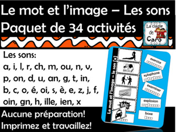 Le mot et l'image - Paquet de 34 activitÃ©s - Les sons