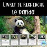 Le panda: Livret de recherche animaux (French animal resea