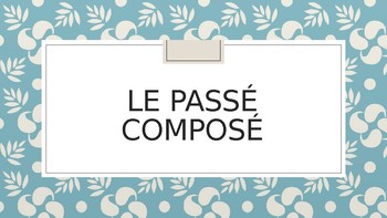 Preview of Le passé composé