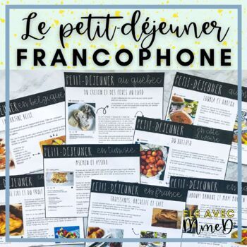 Preview of French Food Unit Reading Comprehension Texts - le petit-déjeuner francophone