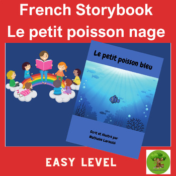 Preview of Le petit poisson bleu  - Storytelling in French - Easy level