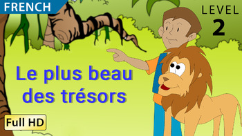 Preview of Le plus beau des trésors: Apprendre le Français avec sous-titres