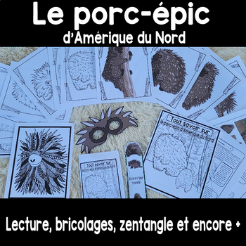 Preview of Le porc-épic d'Amérique du Nord lecture et activités